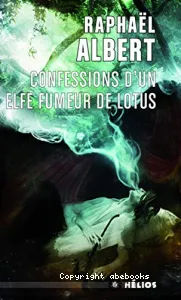 Confessions d'un elf fumeur de lotus
