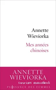 Mes années chinoises