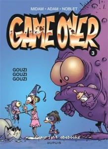 Game Over T3 - Gouzi gouzi gouzi