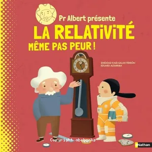 Pr Albert présente la relativité