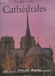 Les Plus belles cathédrales
