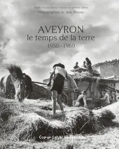 Aveyron, le temps de la terre