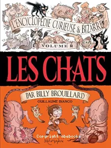 L'encyclopédie curieuse & bizarre par Billy Brouillard