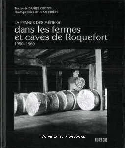 Dans les fermes et les caves de Roquefort
