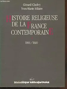 Histoire religieuse de la france contemporaine