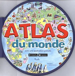 Atlas du monde/avec application gratuite