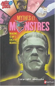 Mythes et monstres