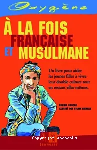 A la fois française et musulmane