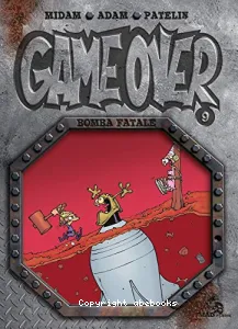 Game Over T9 - Bomba fatale