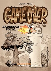 Game Over - T12 - Barbecue royal